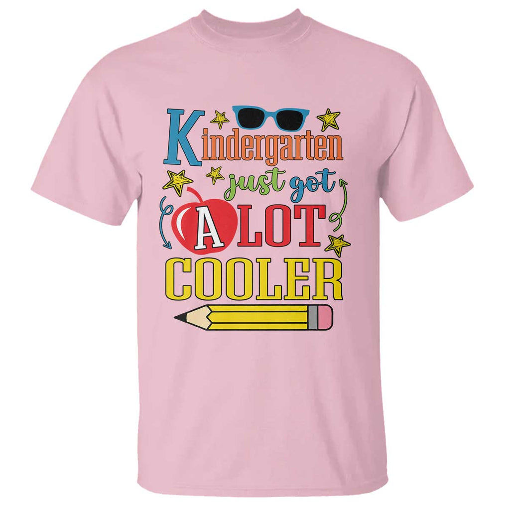 Funny Kindergarten Just Got A Lot Cooler T Shirt First Day Of School Sunglass Red Apple TS11 Light Pink Print Your Wear