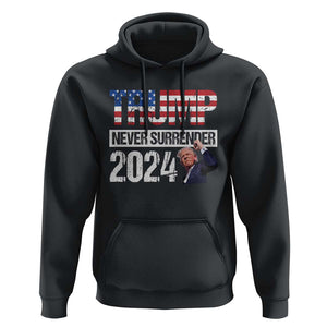 Trump Never Surrender 2024 Hoodie American Flag Raised Fist TS11 Black Print Your Wear