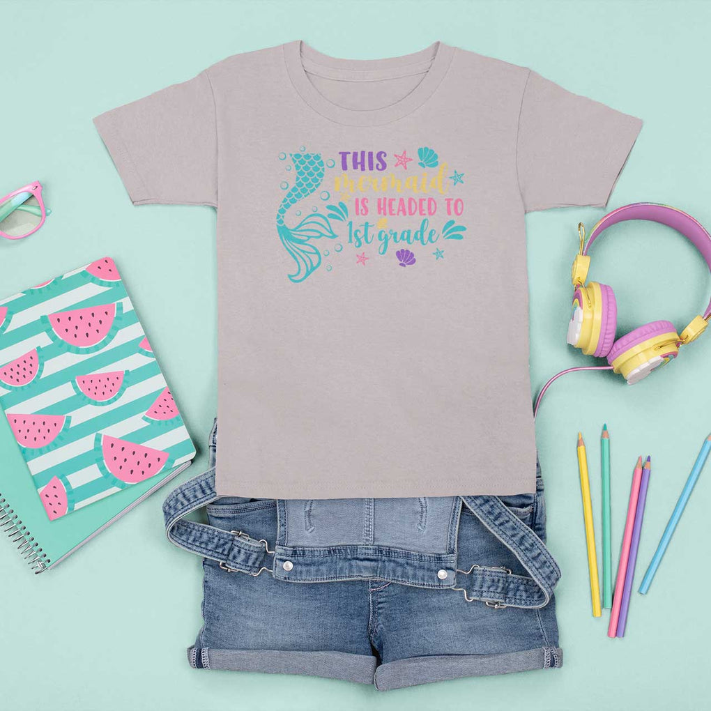 Funny Back To School T Shirt For Kid This Mermaid Is Headed To 1st Grade Bubbles Starfish Seashell TS11 Ice Gray Print Your Wear
