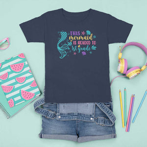 Funny Back To School T Shirt For Kid This Mermaid Is Headed To 1st Grade Bubbles Starfish Seashell TS11 Navy Print Your Wear
