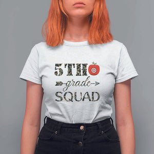 Funny Back To School Hunting T Shirt For Women 5TH Grade Squad Camo Flag Apple Arrow TS11 White Print Your Wear