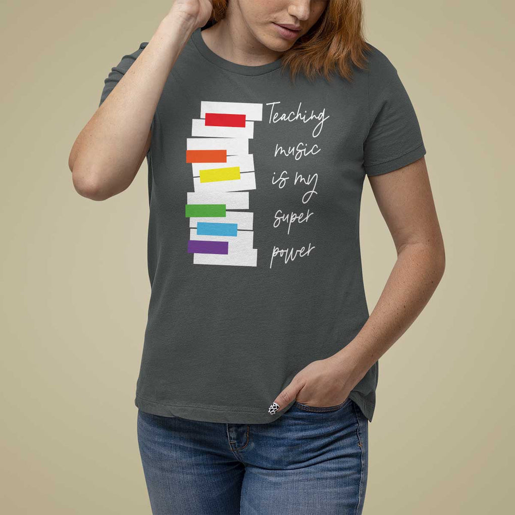 Music Teacher T Shirt For Women Teaching Music Is My Superpower TS11 Dark Heather Print Your Wear