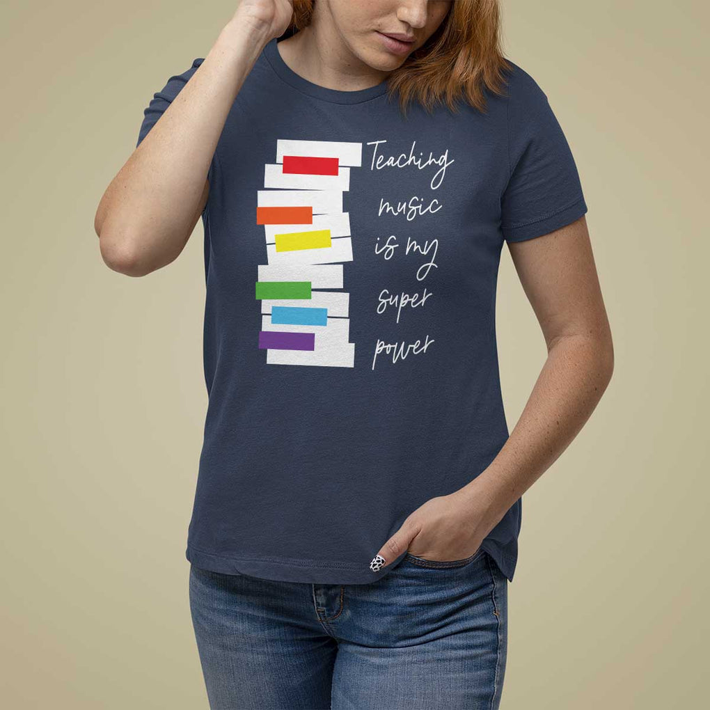 Music Teacher T Shirt For Women Teaching Music Is My Superpower TS11 Navy Print Your Wear