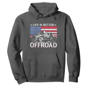 Life Is Better Off Road Car Hoodie American Flag Mountain Adventure TS11 Dark Heather Print Your Wear