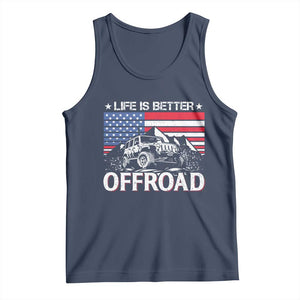 Life Is Better Off Road Car Tank Top American Flag Mountain Adventure TS11 Navy Print Your Wear