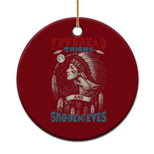 Native American Women Ceramic Ornament Frybread Thighs Skoden Eyes Dreamcatcher