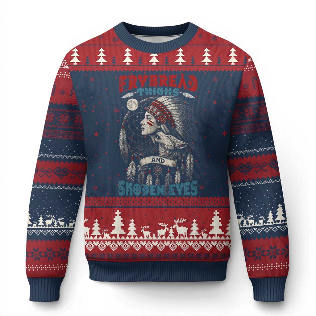 Native American Women Ugly Christmas Sweater Frybread Thighs Skoden Eyes Dreamcatcher - Print Your Wear
