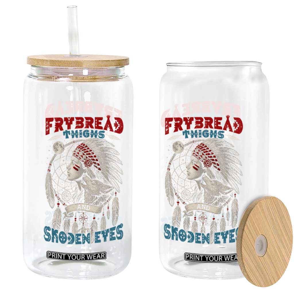 Native American Women Glass Can Frybread Thighs Skoden Eyes Dreamcatcher TS11 Print Your Wear