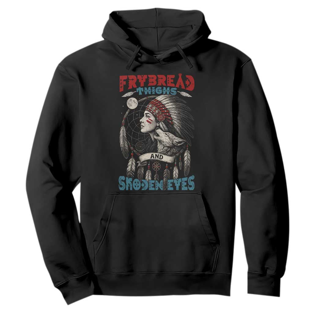 Native American Women Hoodie Frybread Thighs Skoden Eyes Dreamcatcher TS11 Black Print Your Wear