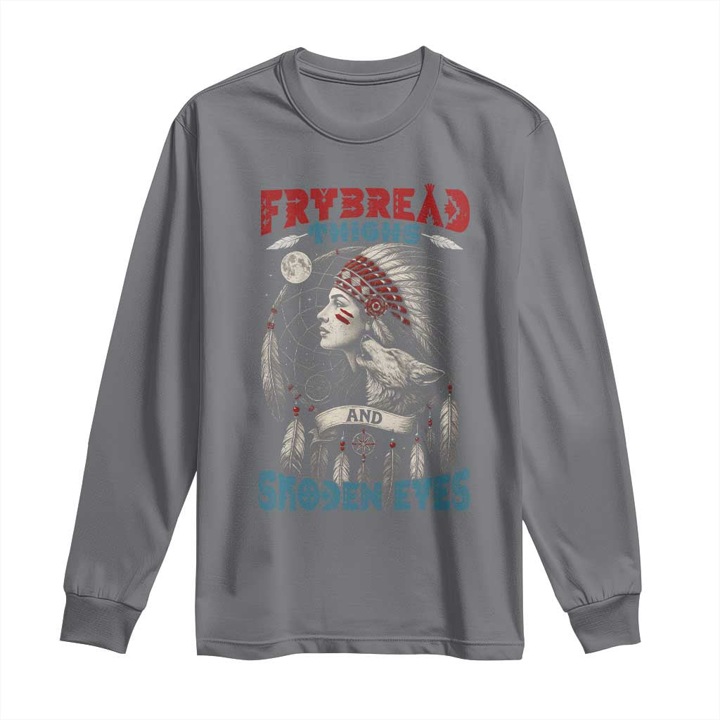 Native American Women Long Sleeve Shirt Frybread Thighs Skoden Eyes Dreamcatcher TS11 Charcoal Print Your Wear