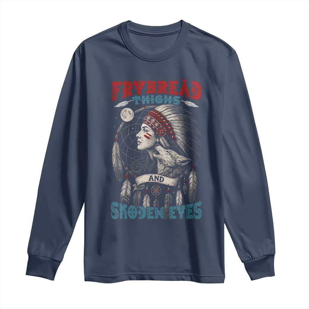 Native American Women Long Sleeve Shirt Frybread Thighs Skoden Eyes Dreamcatcher TS11 Navy Print Your Wear