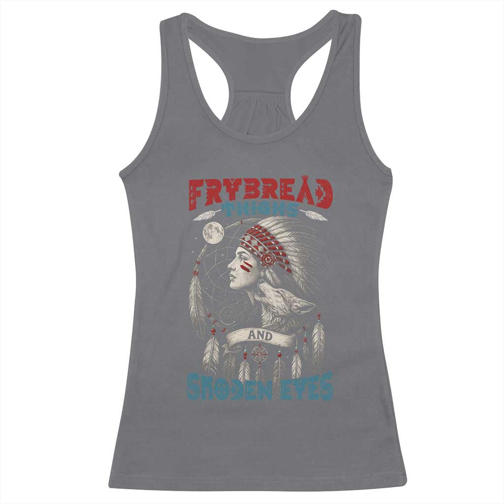 Native American Women Racerback Tank Top Frybread Thighs Skoden Eyes Dreamcatcher TS11 Charcoal Print Your Wear