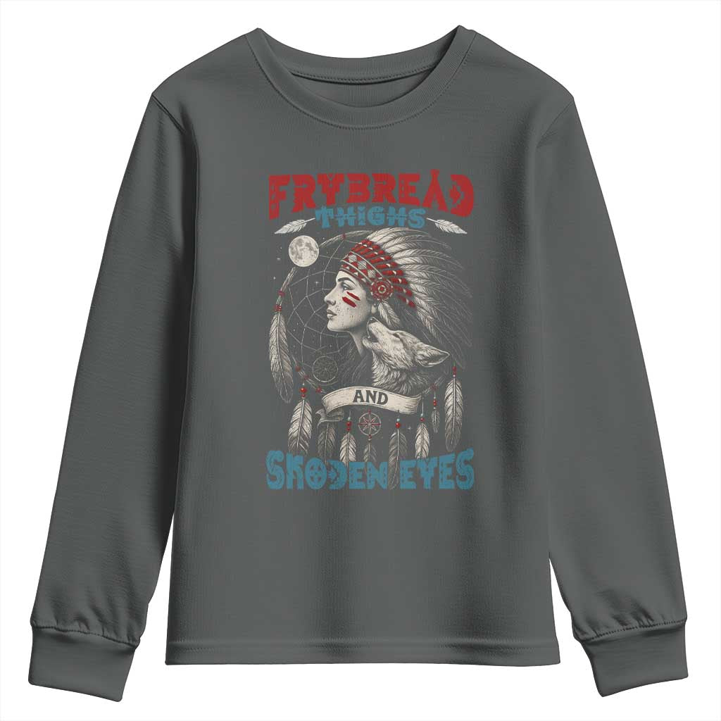 Native American Women Youth Sweatshirt Frybread Thighs Skoden Eyes Dreamcatcher TS11 Dark Heather Print Your Wear