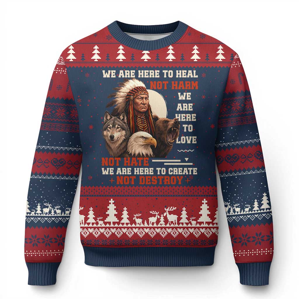 Native American Ugly Christmas Sweater We Are Here To Heal Not Harm We Are Here To Love Not Hate TS11 Navy Red Print Your Wear