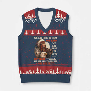 Native American V-Neck Knit Sweater Vest We Are Here To Heal Not Harm We Are Here To Love Not Hate - Print Your Wear