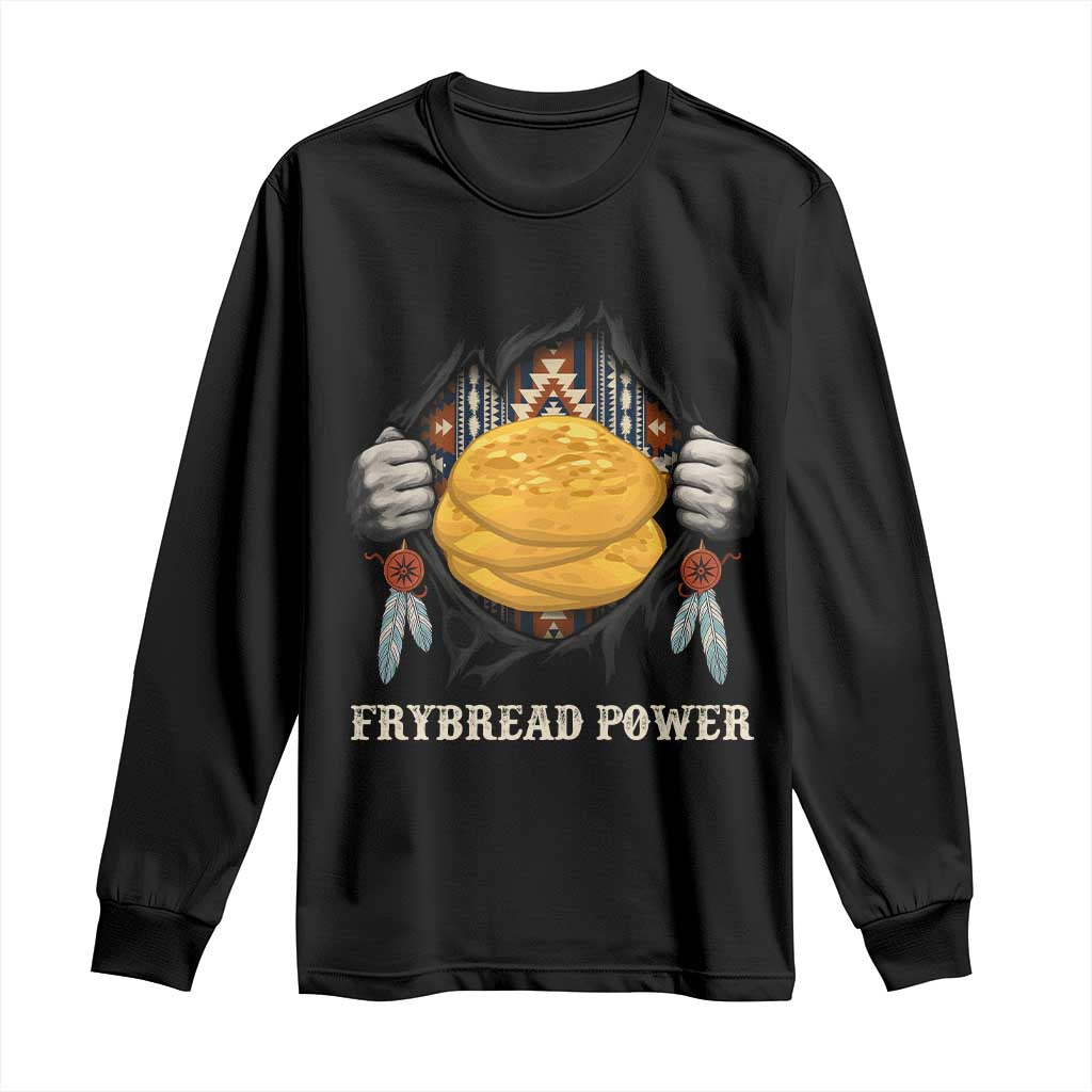 Frybread Power Long Sleeve Shirt Native American Indian Food TS11 Black Print Your Wear