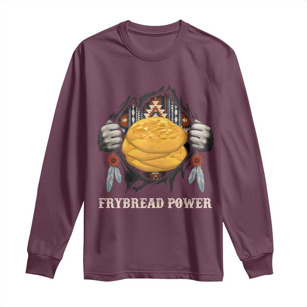 Frybread Power Long Sleeve Shirt Native American Indian Food TS11 Maroon Print Your Wear