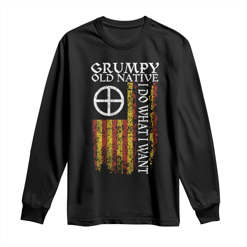 Funny Native American Long Sleeve Shirt Grumpy Old Native I Do What I Want American Flag TS11 Black Print Your Wear