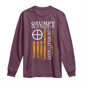 Funny Native American Long Sleeve Shirt Grumpy Old Native I Do What I Want American Flag TS11 Maroon Print Your Wear