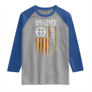 Funny Native American Raglan Shirt Grumpy Old Native I Do What I Want American Flag TS11 Sport Gray Royal Print Your Wear