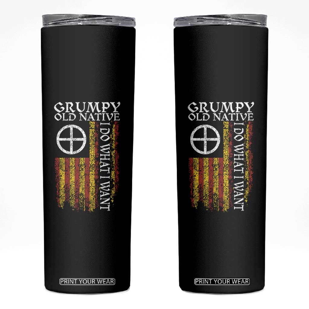 Funny Native American Skinny Tumbler Grumpy Old Native I Do What I Want American Flag TS11 Black Print Your Wear