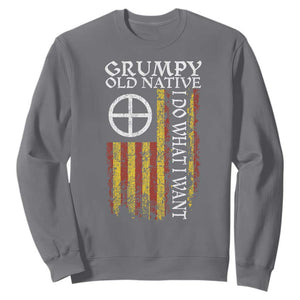 Funny Native American Sweatshirt Grumpy Old Native I Do What I Want American Flag TS11 Charcoal Print Your Wear