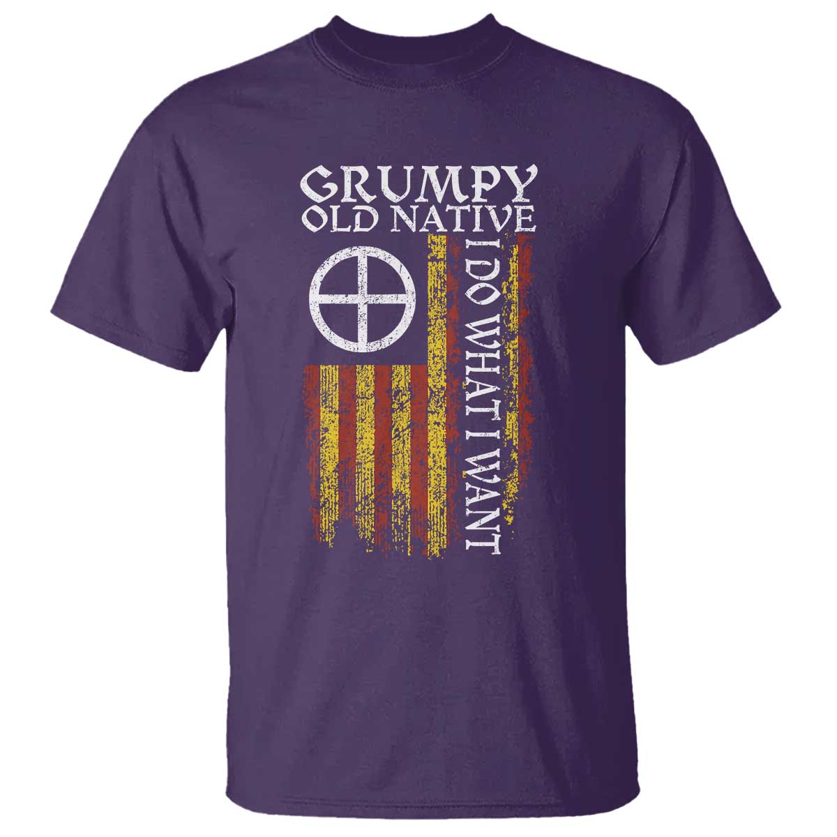 Funny Native American T Shirt Grumpy Old Native I Do What I Want American Flag TS11 Purple Print Your Wear