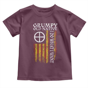 Funny Native American Toddler T Shirt Grumpy Old Native I Do What I Want American Flag TS11 Maroon Print Your Wear