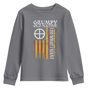 Funny Native American Youth Sweatshirt Grumpy Old Native I Do What I Want American Flag TS11 Charcoal Print Your Wear