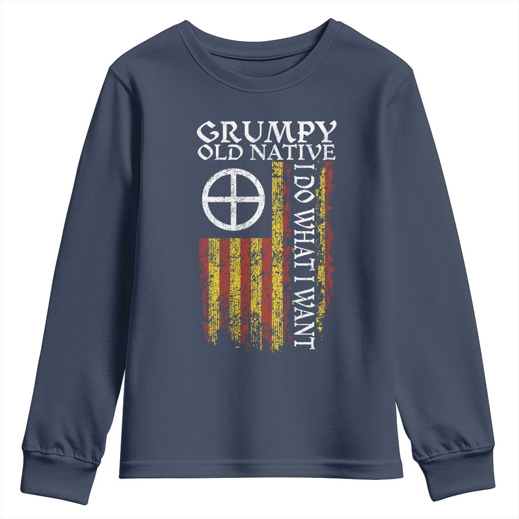 Funny Native American Youth Sweatshirt Grumpy Old Native I Do What I Want American Flag TS11 Navy Print Your Wear