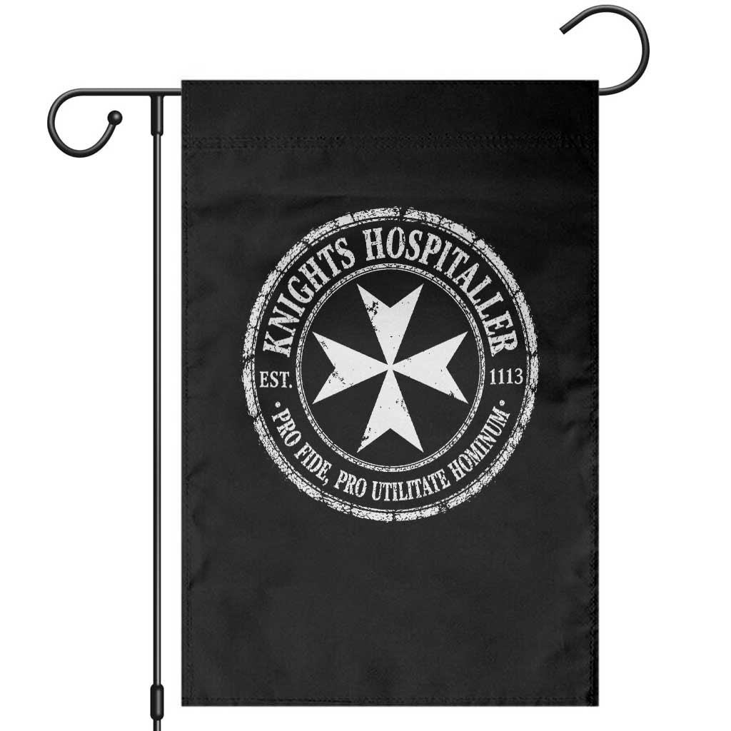 Knights Hospitaller Garden Flag Pro Fide Pro Utilitate Hominum est 1113 Maltese Catholic Christian TS11 Black Print Your Wear