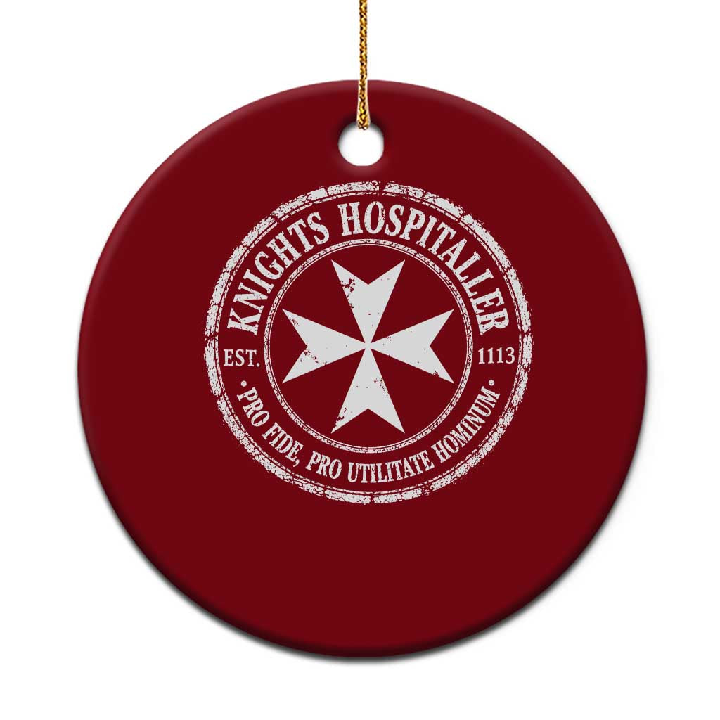 Knights Hospitaller Ceramic Ornament Pro Fide Pro Utilitate Hominum est 1113 Maltese Catholic Christian TS11 1pc Red Print Your Wear