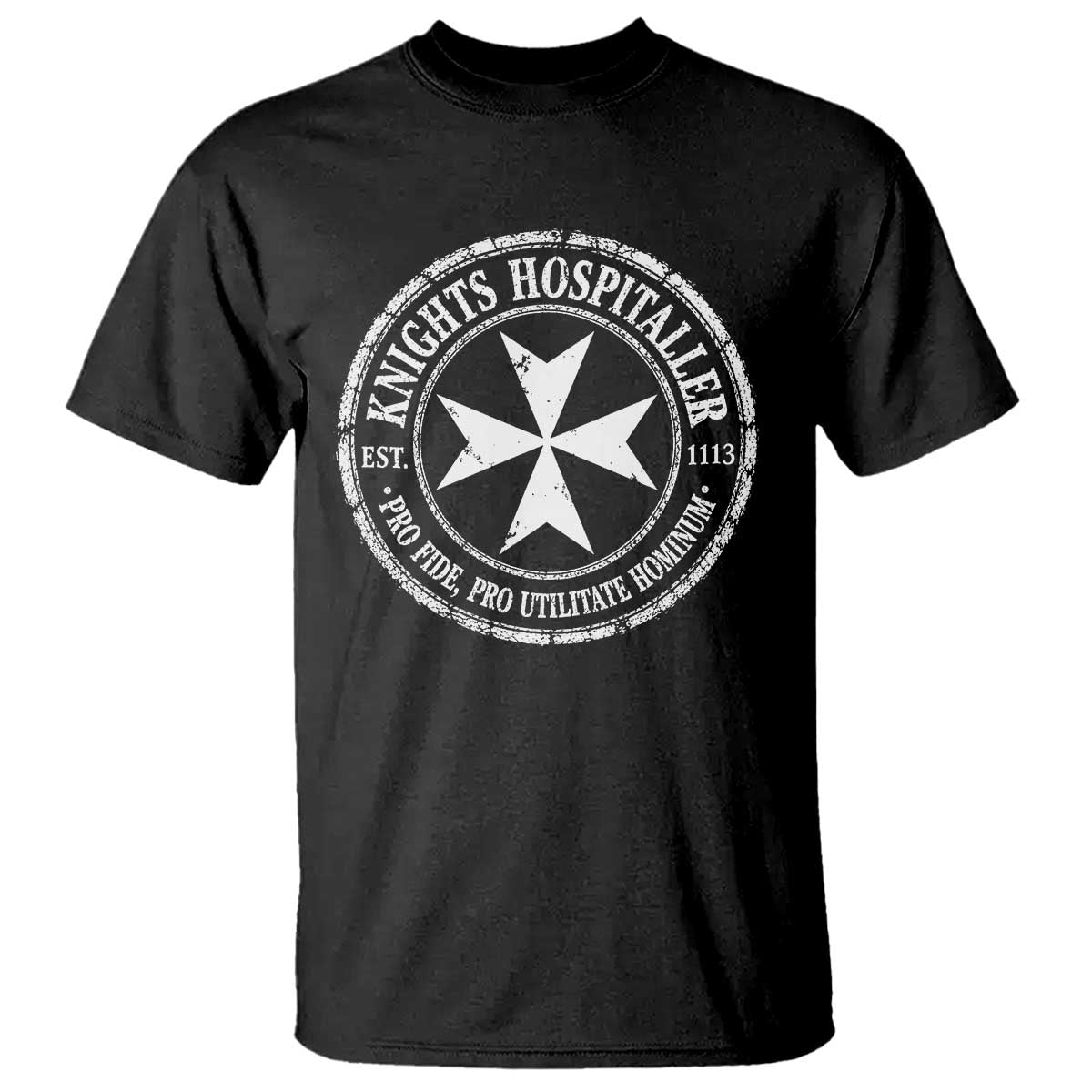 Knights Hospitaller T Shirt Pro Fide Pro Utilitate Hominum est 1113 Maltese Catholic Christian