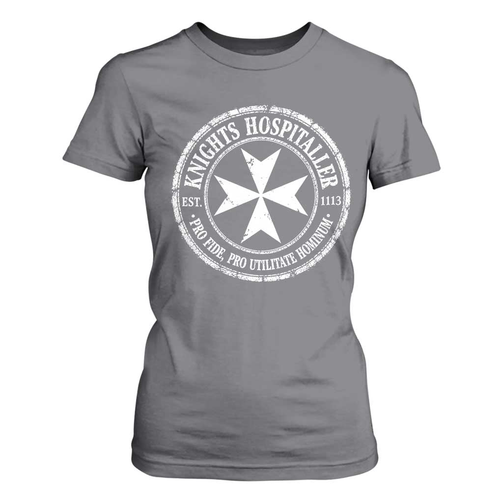Knights Hospitaller T Shirt For Women Pro Fide Pro Utilitate Hominum est 1113 Maltese Catholic Christian