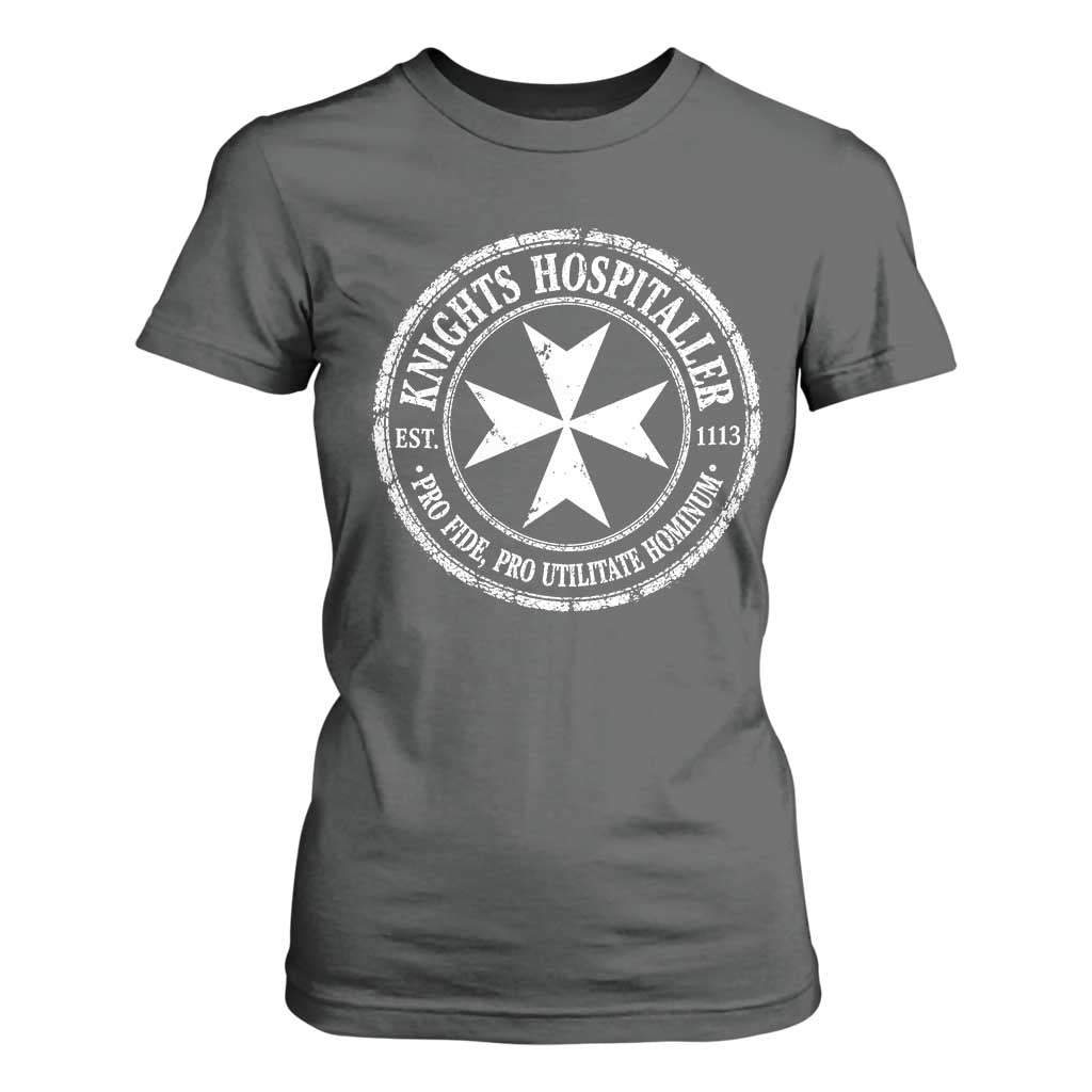 Knights Hospitaller T Shirt For Women Pro Fide Pro Utilitate Hominum est 1113 Maltese Catholic Christian