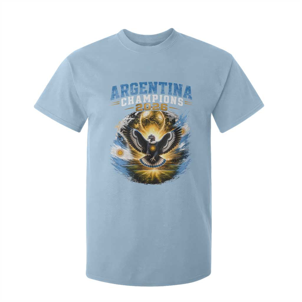 Argentina Champions 2026 T Shirt For Kid Proud Argentinian Football Fan TS11 Light Blue Print Your Wear