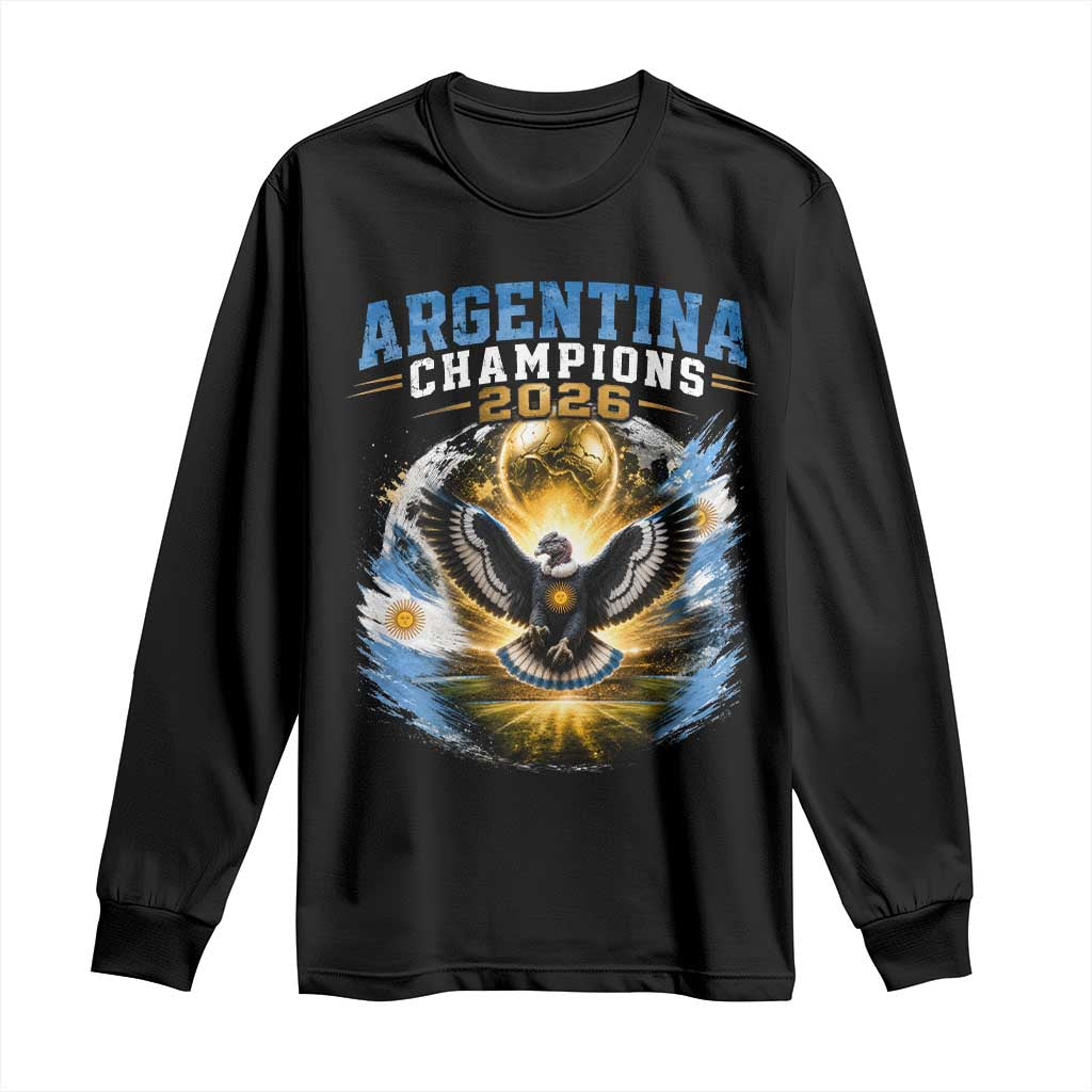 Argentina Champions 2026 Long Sleeve Shirt Proud Argentinian Football Fan TS11 Black Print Your Wear