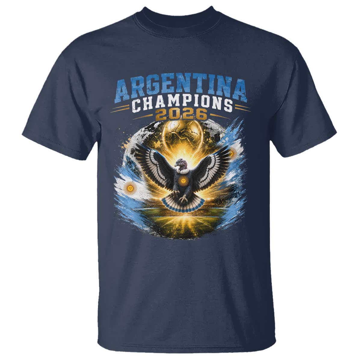 Argentina Champions 2026 T Shirt Proud Argentinian Football Fan TS11 Navy Print Your Wear