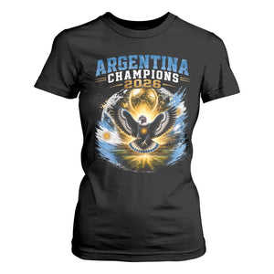 Argentina Champions 2026 T Shirt For Women Proud Argentinian Football Fan TS11 Black Print Your Wear