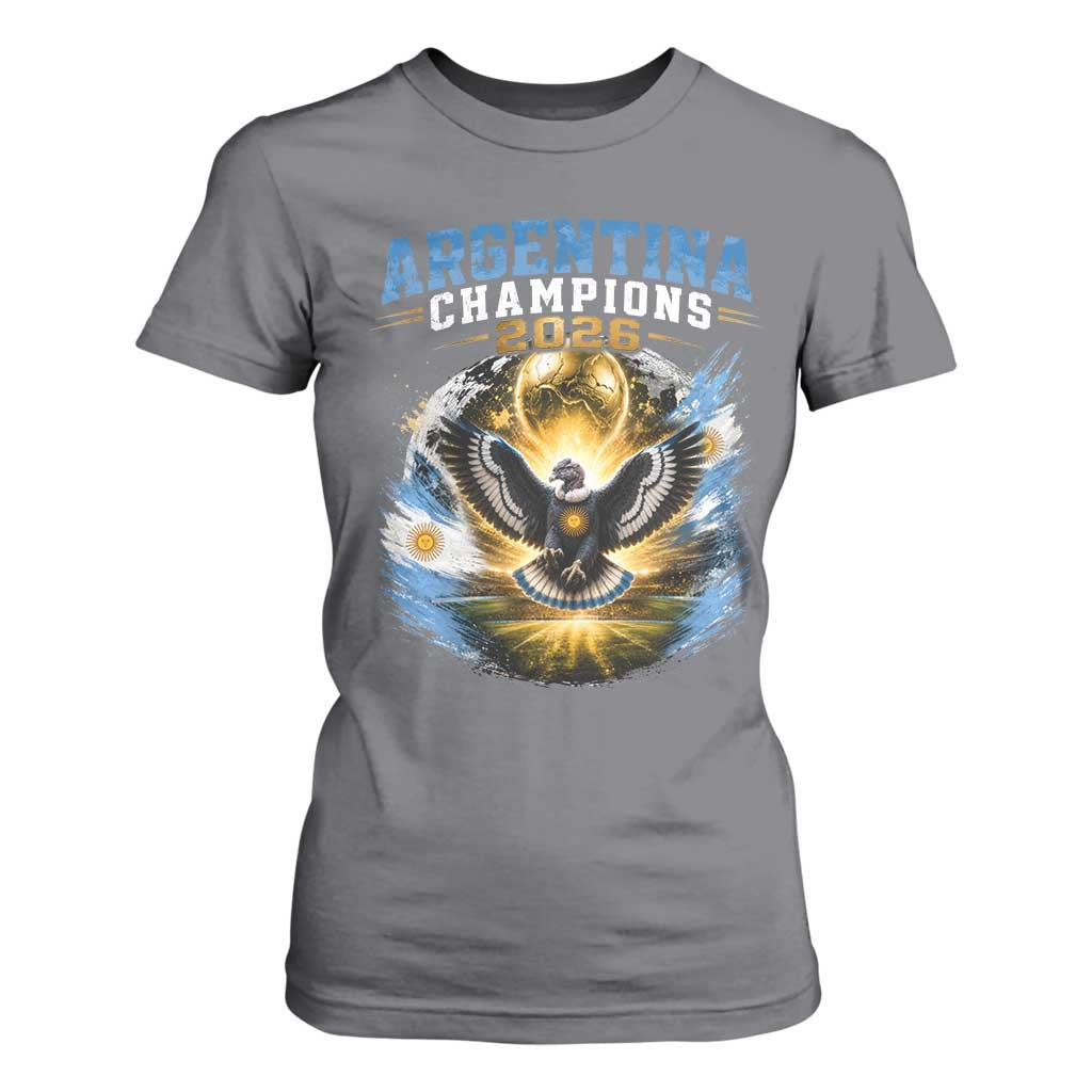 Argentina Champions 2026 T Shirt For Women Proud Argentinian Football Fan TS11 Charcoal Print Your Wear