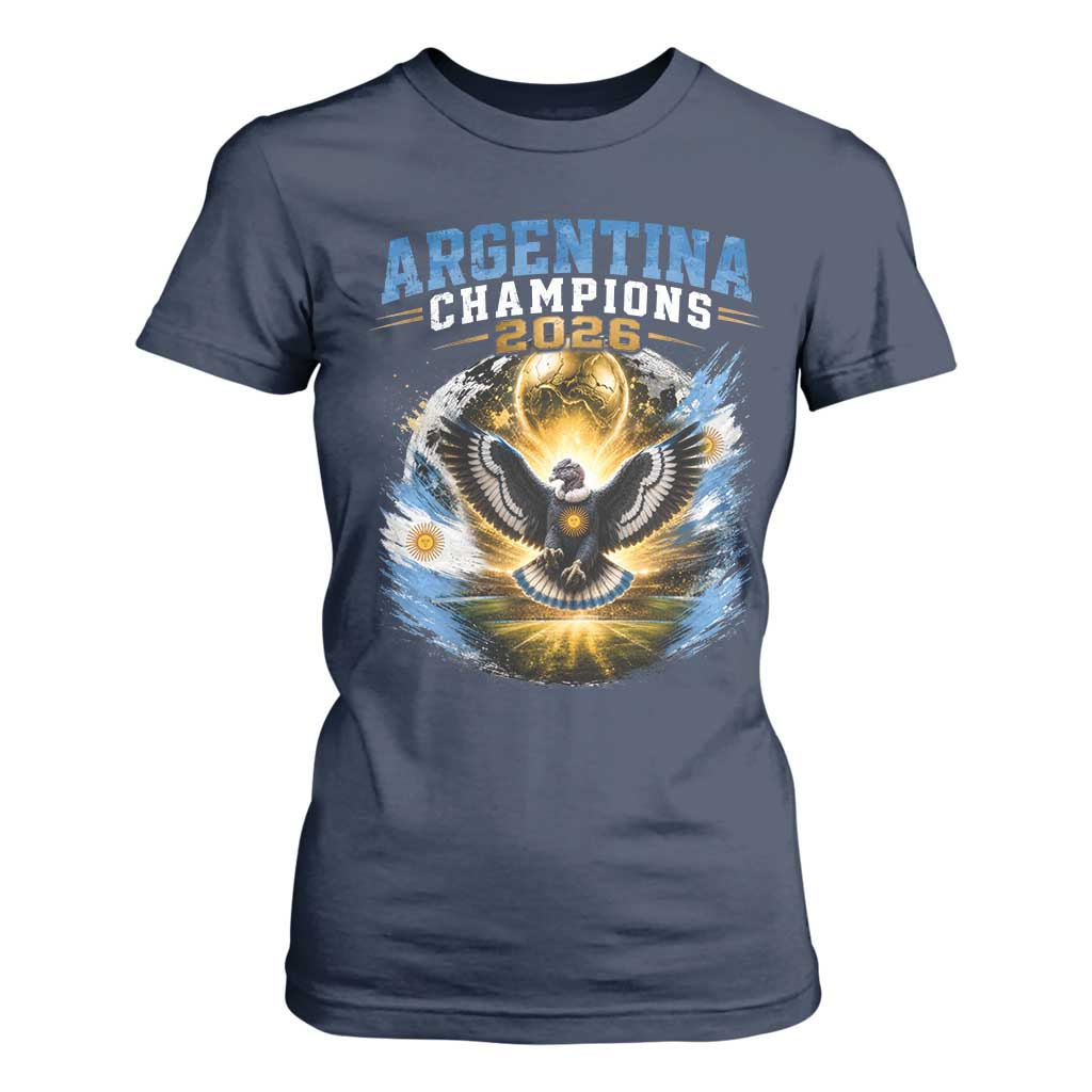 Argentina Champions 2026 T Shirt For Women Proud Argentinian Football Fan TS11 Navy Print Your Wear