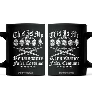 This Is My Renaissance Faire Costume Coffee Mug Funny Medieval History Lover Festival TS11 Black Print Your Wear