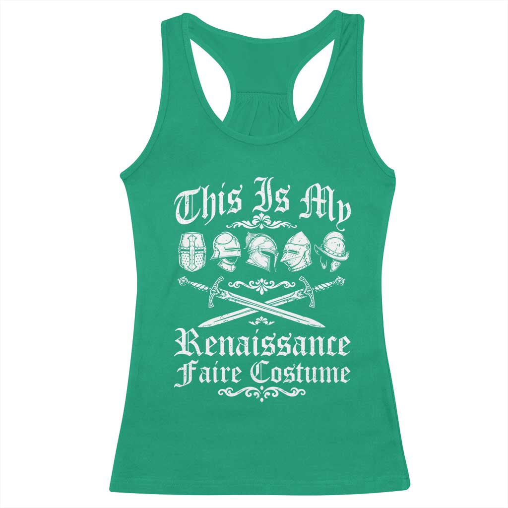 This Is My Renaissance Faire Costume Racerback Tank Top Funny Medieval History Lover Festival