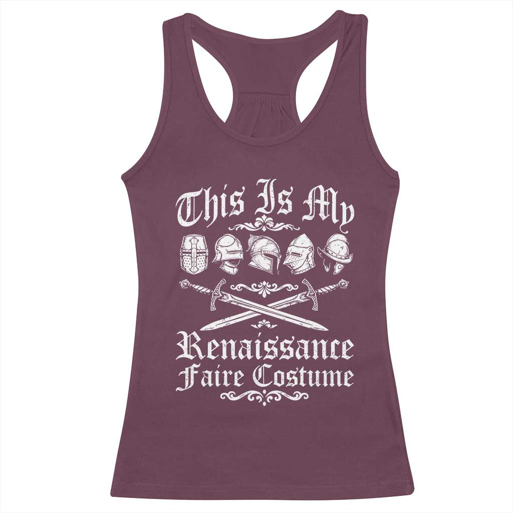 This Is My Renaissance Faire Costume Racerback Tank Top Funny Medieval History Lover Festival