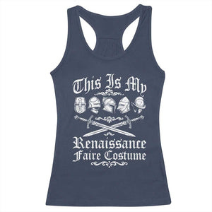 This Is My Renaissance Faire Costume Racerback Tank Top Funny Medieval History Lover Festival