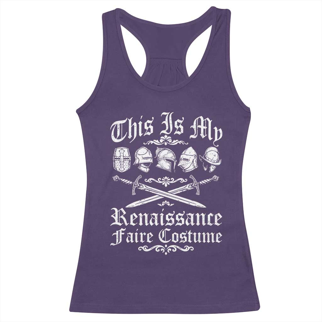 This Is My Renaissance Faire Costume Racerback Tank Top Funny Medieval History Lover Festival