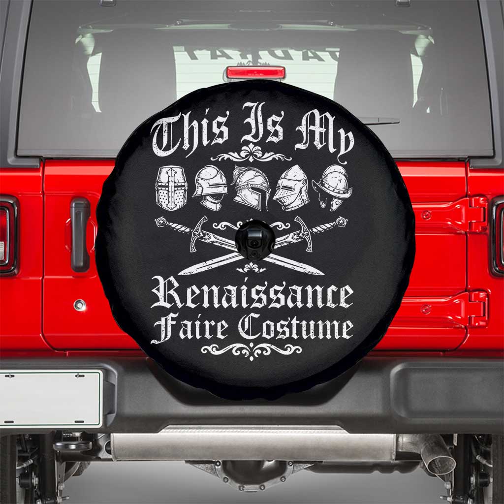 This Is My Renaissance Faire Costume Spare Tire Cover Funny Medieval History Lover Festival TS11 Black Print Your Wear
