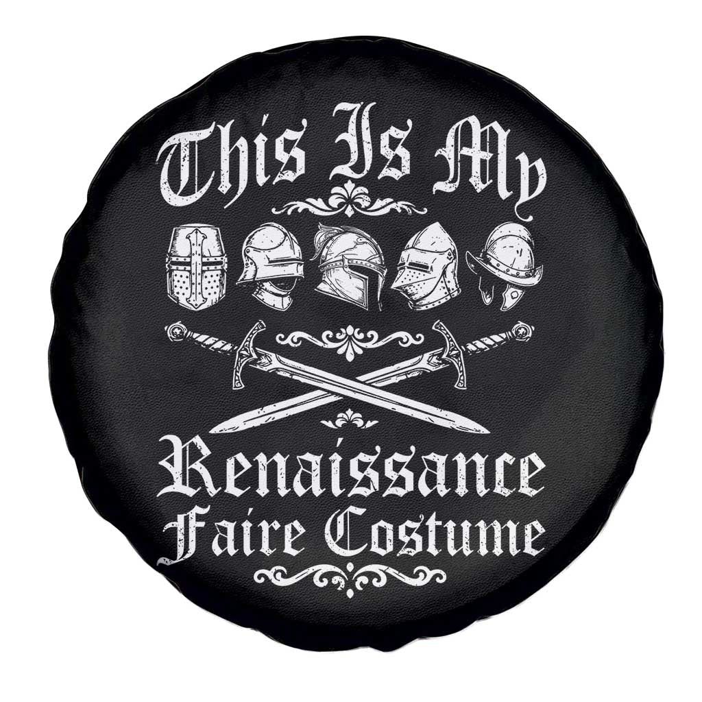 This Is My Renaissance Faire Costume Spare Tire Cover Funny Medieval History Lover Festival TS11 Print Your Wear