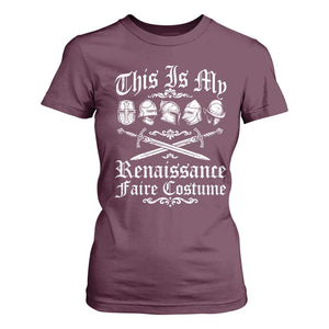 This Is My Renaissance Faire Costume T Shirt For Women Funny Medieval History Lover Festival