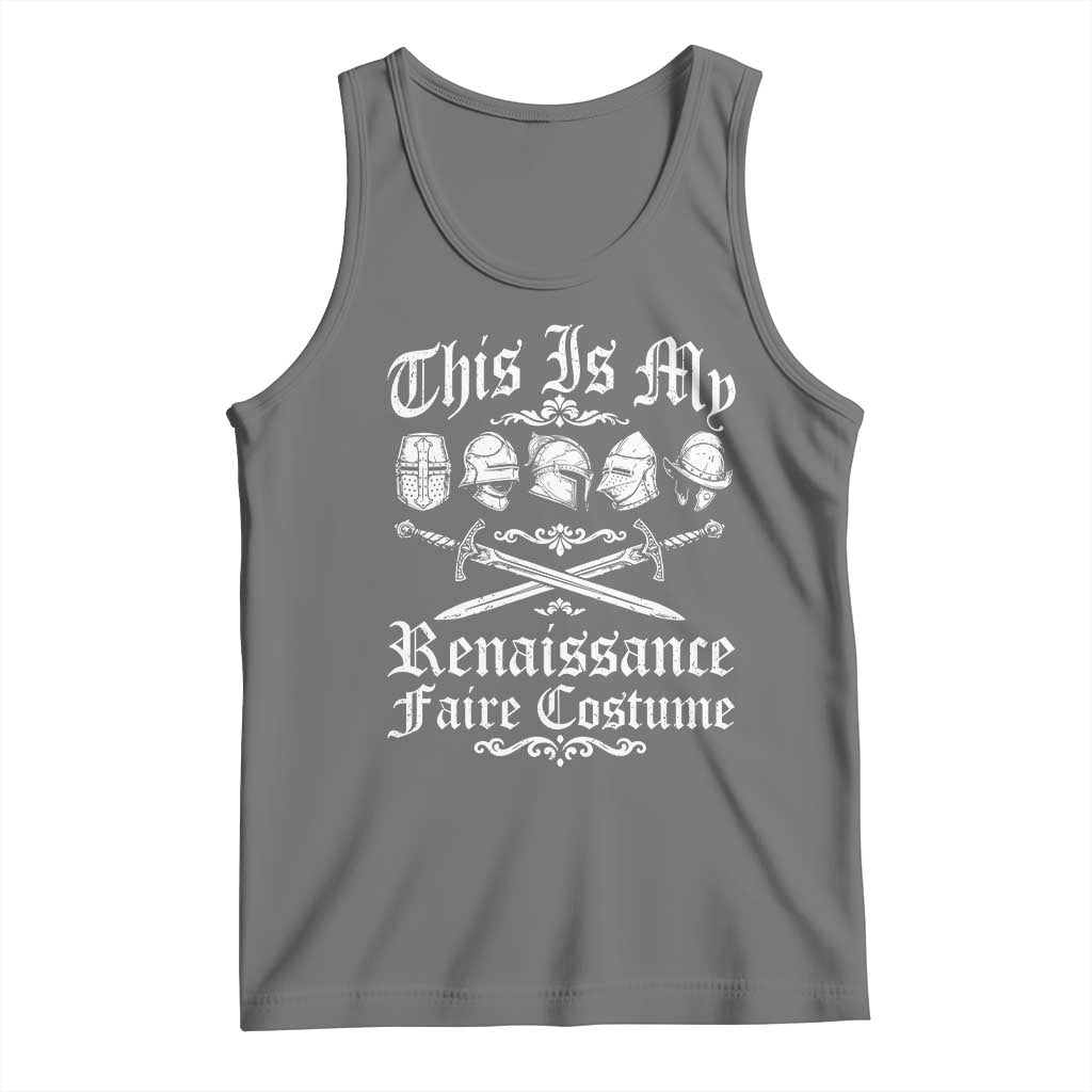 This Is My Renaissance Faire Costume Tank Top Funny Medieval History Lover Festival